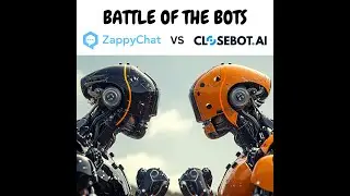 ZappyChat vs CloseBot   The Battle of The Bots