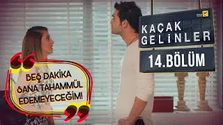 Kaçak Gelinler 14.Bölüm - Şebnem’le çalışmak isteyen Selim…