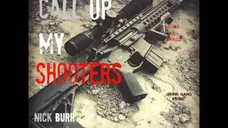 Nick Burr x Kenny Burr – Call Up My Shooters