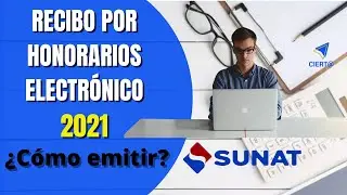 ✅ Como emitir recibo por honorarios electrónico 2021-SUNAT