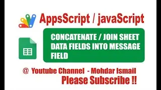 CONCATENATE / JOIN  SHEET'S DATA FIELDS  = APPS SCRIPT / JAVASCRIPT