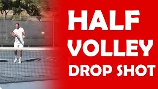 Half Volley Drop Shot | HALF VOLLEY