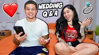 Our Last Q&A Before The Wedding!!