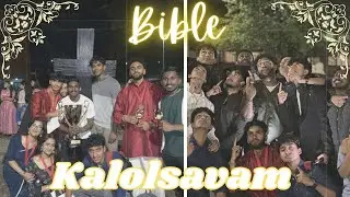 BIBLE KALOLSAVAM Vlog