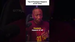 TOP 5 Freestyle Rappers of ALL TIME!!
