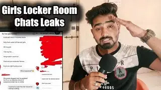 Girls Locker Room CHATS LEAK | FULL EXPLAINED | Screenshots | Boys Locker Room #GirlsLockerRoom