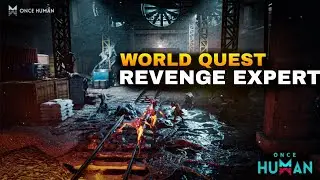Once Human - Revenge Expert World Quest - Securement Silo-Phi Gameplay @oncehuman_official