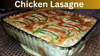 Chicken Lasagne with white sauce recipe | How to make chicken Lasagne at home