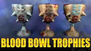 Blood Bowl Trophies Painting Showcase (3D Printed)