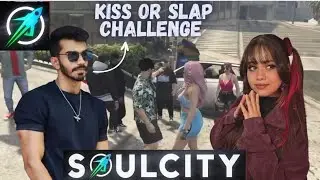 KISS OR SLAP CHALLENGE IN SOULCITY #snax #lifeinsoulcity