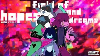 DELTARUNE | Field of Hopes and Dreams [Ash_Z Remix]