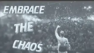 Embrace The Chaos 2 - Preview