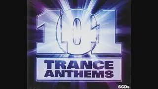 101 Trance Anthems - CD5 & CD6