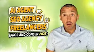 AI Agent vs SEO Agency vs Freelancers (Pros & Cons in 2025)