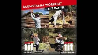 Baumstammworkout mit Daniel