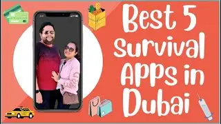 TOP 5 Survival/Essential Apps UAE | Must have apps in Dubai | Moving to Dubai/UAE #Visitdubai #dubai