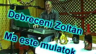 Ma este mulatok