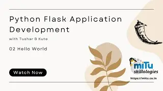 Flask Application Development: 02 Hello World