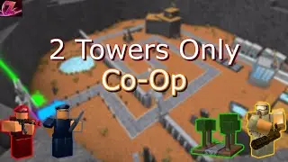 2 Towers Only Per Player (Co-Op) | Roblox Tower Battles