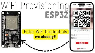 Scan QR code to Send WiFi Credentials | No Hardcoding | ESP32 Projects