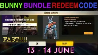 Free Fire Redeem Code Today for 13 June | Bunny Bundle Redeem code free fire | FF redeem code today