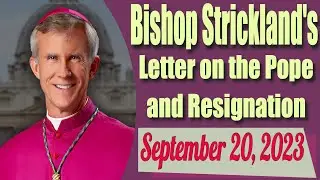 Bishop Joseph Strickland's Letter on the Pope and Resignation