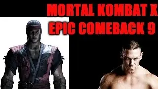 MORTAL KOMBAT X I EPIC COMEBACK # 9 I LIU KANG IS BACK