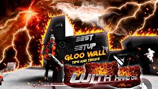 Best setup gloo wall  tips and tricks || Gsx Gamers || garena free fire 🔥