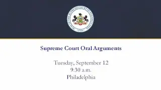 Oral Arguments - Tuesday, September 12, 2023