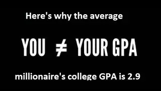 Here's why the average millionaire's college GPA is 2.9