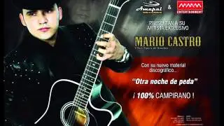 Mario Castro - Otra Noche De Peda. (Estudio)