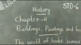 History Std 6 Ch 11 Building, Painting and Books 📚