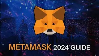 MetaMask - 2024 tutorial