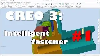 Creo Parametric 3: Intelligent fastener #1