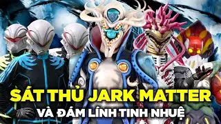 KYURANGER - Sát Thủ Jark Matter và Binh Lính Tinh Nhuệ
