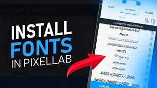 How To Install Custom Fonts In Pixellab - 2020