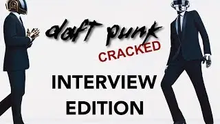 Daft Punk CRACKED #2 (Interview Edition)