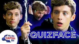 The One Where Troye Sivan Has A Meltdown | Quizface | Capital