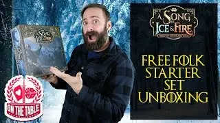 Free Folk Starter Set Unboxing for A Song of Ice and Fire the Miniatures Game