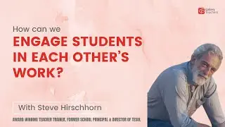 How can we engage students in each other’s work? | TEFL webinar | ELTWorkshop