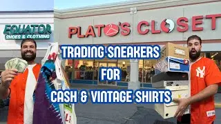 I Sold Sneakers to Resell Shops and Plato's Closet!