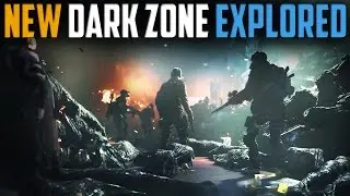 The Division | Detailed Look At The New Dark Zone | DZ07 - DZ09