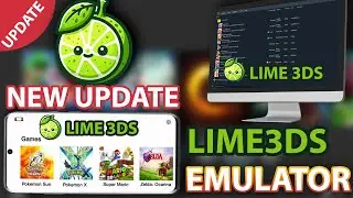 Lime3DS Emulator  Latest Update: Android & PC - Full Setup Guide and How To Download (Citra fork)