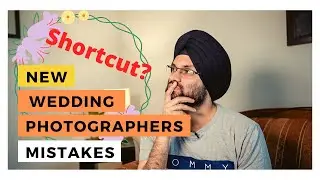 Mistakes New Wedding Photographers Make that will HURT business!