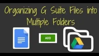 How to put a file in multiple folders in google drive