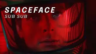 Spaceface - Sub Sub