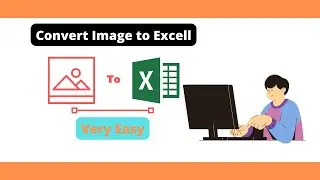 How to Convert Image to Excel | Very Easy