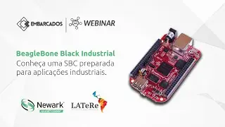 Webinar: BeagleBone Black Industrial