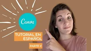 🧐 Tutorial Canva en español: Plantillas, ANIMACIONES, descarga de archivos …