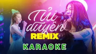 TỦI DUYÊN (KARAOKE REMIX) - HANA CẨM TIÊN x STAR ONLINE | OFFICIAL MUSIC VIDEO